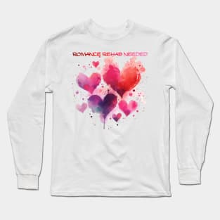 Romance Rehab Needed: Shake Up Valentine's Day with Our Anti-Love Collection! Long Sleeve T-Shirt